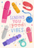 Sending you good vibes! created by Jess Moorhouse