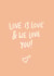 Love is Love - Coming Out Card created by Emily Strefford-Johnson