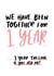 1 Year Too Long Funny First Anniversary Card for Partner created by Studio Yelle