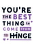 Cute Hinge Dating Typography Anniversary Card / Valentines Day Card - You're The Best Thing To Come From Hinge created by Hot Dog greetings