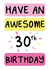 Have an awesome 30th birthday created by The Happy Company