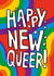 Happy New Queer Gay Pun New Year Card created by TeePee Creations