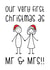 Married - Mr and Mrs - Husband - Wife - Our Very First Christmas - Cute - Holding Hands - Christmas Card created by The Laughing Sloth