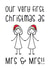 First Christmas Married - Mrs and Mrs created by The Laughing Sloth