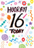 Hooray! 16 today, 16th birthday design created by Pencilface