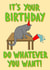 Birthday Cat Do What You Want created by Tom Delves Illustration