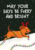 May your days be furry and bright created by Kiddy Winks Prints