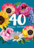 A fabulous floral 40th Birthday created by Sarah Kelleher