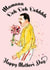 Funny Mothers Day Card - Feddie Mercury - Mamaaa Ooh Ooh Oohhhh created by Cheeky Chappy