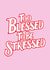 Too blessed to be stressed gratitude card 1001 created by Chanelle Edwards Design
