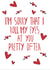 I'm Sorry That I Roll My Eyes At You Pretty Often Love Card created by Knotty Cards