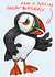 Puffin great birthday card created by Bizzare Triangle Love
