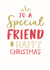 To a Special Friend Happy Christmas created by Katie Phythian Design