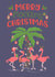 Tropical Christmas Flamingo Card created by Tanya Laporte Designs