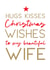 Hugs - Kisses - Christmas Wishes - To My Beautiful Wife - Wife - For Her - Cute - Love - Christmas Card created by Word Up Creative