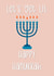 Let’s get lit funny happy Hanukkah card created by The Girl Next Draw Cards