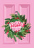 Merry Christmas Pink Door Wreath created by Zoë Bonham