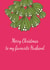 Merry Christmas to my favourite husband created by Missycards