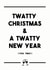 Rude Christmas Card - Twatty New Year - You Twat created by Dark Heart Cards