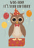 Cute Owl Happy Birthday Card created by Ostara's Attic