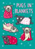 Pugs In Blankets Christmas Card 1000 created by Katie Ruby Illustration