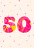 Swirly 50th Birthday Card - Fifty - Milestone For Family Member / Friend created by Lisa Wardle
