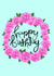 Happy Birthday Pink Floral Wreath created by Jennifer Claire Design
