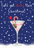 Cheeky Dirty Martini Christmas Card 1001 created by Amy Florence Design