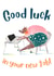 Good luck in your new job! created by Alona Markina