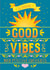 Good Vibes Thinking Of You Card created by Ostara's Attic