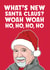 What's new Santa Claua Woah Woah Ho Ho Ho Ho  created by Bubble&Cheek