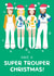 Have a Super Trouper Christmas! created by Design By Day