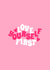 LOVE YOURSELF FIRST created by Ohh Jemma
