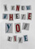 Funny Stalker Typography New Home Card - I Know Where You Live created by Picture Perfect