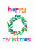 Happy Christmas colourful wreath card created by Eden Fay