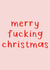 Merry fucking Christmas created by SecretlyMegan