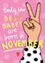 Only The Best Babes November Birthday Card created by NICHOLA COWDERY ILLUSTRATIONS 