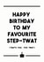 Happy Birthday, Step-Twat created by Dark Heart Cards