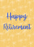 Happy Retirement created by Soph AC Studio