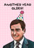 Another year older, Michael Scott greeting card. created by Swish & Scribble