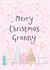 Merry Christmas Granny created by Sarah Catherine