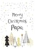 Merry Christmas Papa created by Sarah Catherine