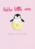 Little Penguin Pink New Baby Welcome created by Pencilface