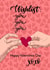 Wishlist Happy Valentines Day Card created by Natalie Ryan