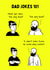 Dad Jokes Card  created by Dangerous Dave 