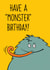 Kids Monster Birthday card for boys or girls created by Bold Print Studio