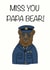 Miss you Papa Bear! 1001 created by Sketchy Mummy