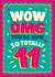 ‘So totally 11’ girl’s 11th age birthday card created by The Typecast Gallery