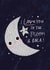 I love you to the moon and back created by Jess Moorhouse
