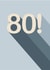 80! Celebrate everything with this modern 80th Card created by Amy Munro